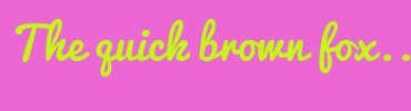 Image with Font Color C5F618 and Background Color EB68D2